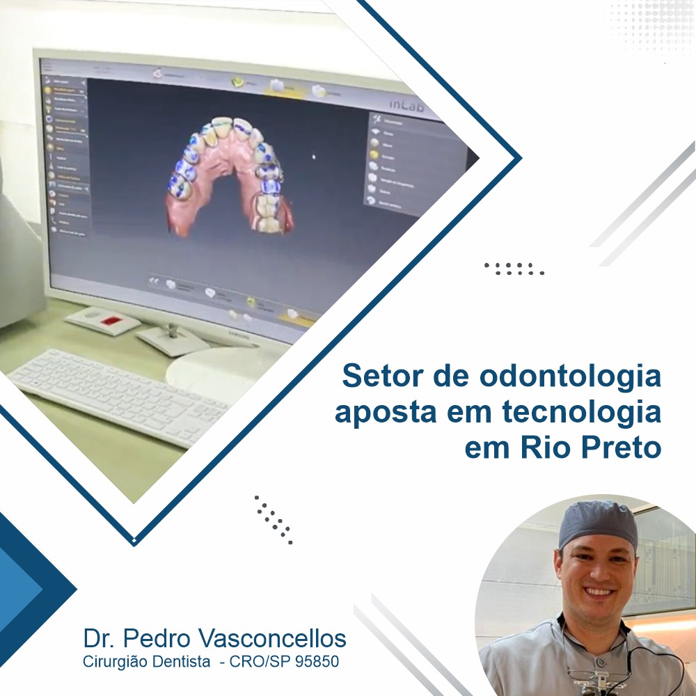 Setor de Odontologia aposta em tecnologia em Rio Preto. 